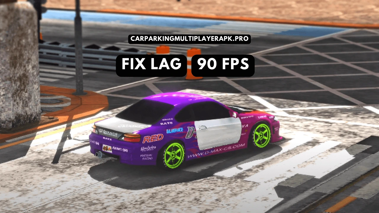 Fix Lag Issues in Car Parking Multiplayer